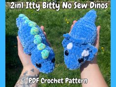 two crocheted stuffed animals in their hands with the text, 2in1 tiny bitty no sew dinos