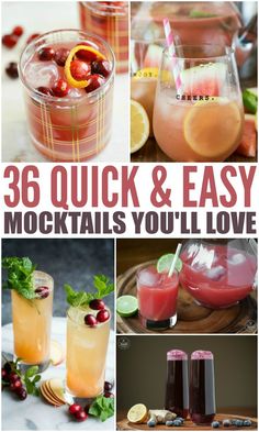 the collage shows different types of drinks with text overlay that reads 38 quick and easy mock cocktails you'll love