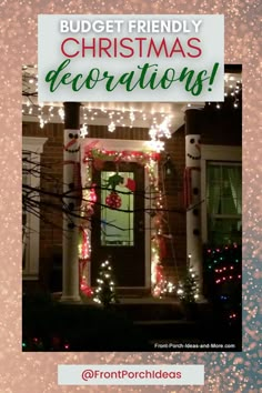 a house with christmas lights on it and the words budget friendly christmas decorations