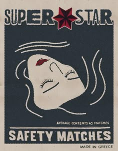 an old poster advertising safety matches made in greece, with a red star on top