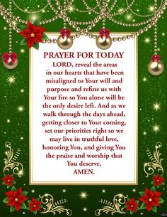 a christmas card with bells and poinsettis on it, saying prayer for today lord, reveal the areas in our hearts that have been mismatched to you