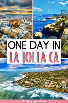 the cover of one day in la jolla ca with pictures of coastlines and water