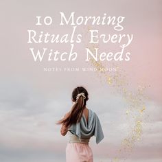 10 Morning Rituals Every Witch Needs to Start Their Day Off Right! — Wind Moon Magick Witchy Morning Ritual, Nighttime Rituals Witch, Morning Ritual Witch, Witchy Routine, Morning Ritual Ideas, Grounding Ritual, Witchy Rituals, Meditation Tea, Moon Magick