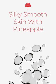 If you're looking for the key to smoother and more even skin, pineapple can help improve your skin texture Uneven Skin Texture, Rough Skin, Healthy Oils, Improve Skin Texture, Glass Skin, Uneven Skin