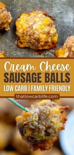 cream cheese sausage balls are an easy low carb family friendly appetizer