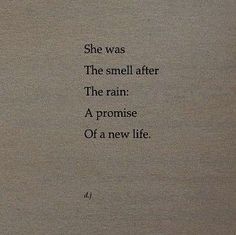 an old book with the words she was the smell after the rain, a promise of a new life