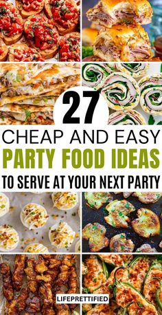 different party food ideas to serve at your next party