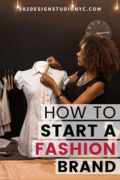 How To Start Your Fashion Brand, How To Build A Fashion Brand, Starting A Clothing Line, How To Start A Clothing Line, Starting A Fashion Brand, How To Start A Clothing Business, How To Become A Fashion Designer, Starting A Clothing Brand, How To Design Clothes