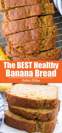 the best healthy banana bread recipe is so easy to make and it's perfect for breakfast