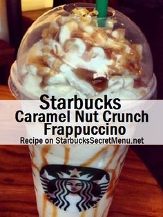 starbucks caramel nut crunch frappuccino drink with whipped cream and toppings