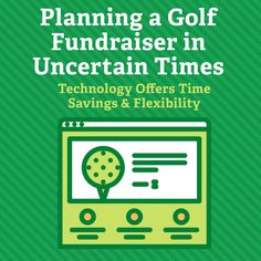 a green cover with the words planning a golf fundraiser in uncertain times technology offers time savings and flexibility