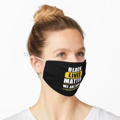 "Black Lives Matter Face Mask, BLM Mask for men and women " Mask by DINADIM | Redbubble Sunshine Graphic, Good Trouble, Second Doctor, Cartoon Man, Simple Game, Hearts Desire, Flower Lover, Mask Design, Lives Matter