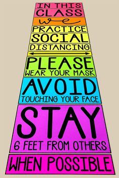 a colorful poster with words on it that say stay 6 feet from others when possible