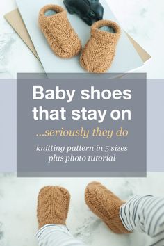 baby shoes that stay on seriously they do knitting pattern in 5 sizes plus photo tutor