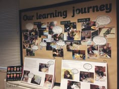 a bulletin board with pictures on it that says our learning journey