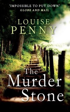 The Murder Stone by Louise Penny #BookReview #Mystery #mgtab – Jacquie Biggar-USA Today Best-selling author