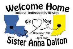 a sign that says, welcome home to indiana indianapolis and sister anna dalton