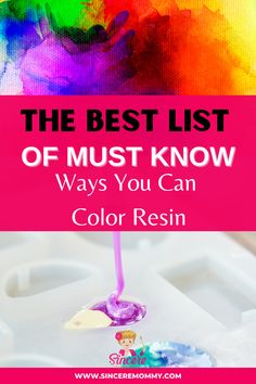 the best list of must know ways you can color resin