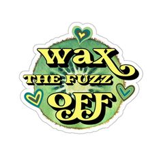 The WAX THE FUZZ OFF KIWI design is a cute and creative way to promote your waxing services or support your favorate wax specialist.   This is the perfect sticker for Wax Techs, Estheticians, and Cosmetology students to add to the office, home, studio, salon, spa or Medspa. Sleek, cool, and packed with character, these stickers are beautiful for customizing any workstation, laptop, journal, wall, fridge, or anything in between! *Available in four sizes: - 2 x 2 inches  - 3 x 3 inches - 4 x 4 inc Wax Specialist, Kiwi Design, Esthetician Gifts, Wall Fridge, Cosmetology Student, Waxing Services, Kiss Stickers, Med Spa, Kiss Cut Stickers