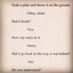 a poem written in black and white with the words grab a plate and throw it on the ground