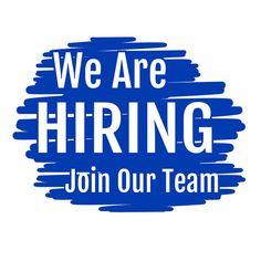 we are hiring join our team sign with blue paint strokes and white lettering on it