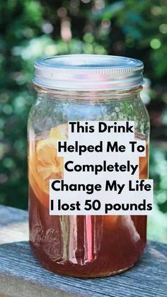 this drink helped me to completely change my life i lost 50 pounds on the internet