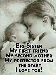 Big Sister 💚💜 | Brother and Sister are Best Friends Cute Sister Quotes, Quotes Sister, Little Sister Quotes, Big Sister Quotes, Sibling Quotes, Sister Love Quotes, Sister Poems, Sister Quotes Funny, Sisters Quotes