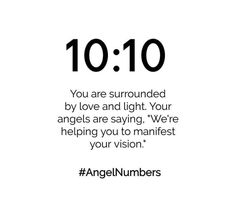 an angel number with the words you are surrounded by love and light your angels are saying, we're helping you to maintain your vision