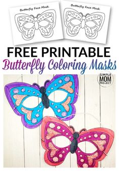 three butterfly coloring masks with the text free printable butterfly coloring masks on top of them