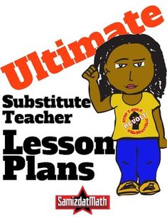 the ultimate guide to subtitue teacher lesson plans