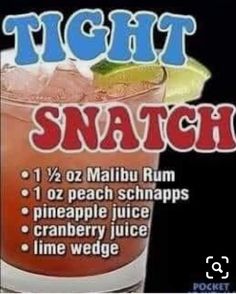 an advertisement for the night snatch featuring a drink with lime wedges on top and ice