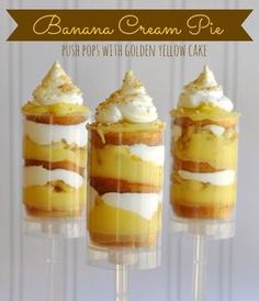 banana cream pie push pops with golden yellow cake