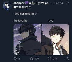 two anime characters, one with black hair and the other in white text that says chopper or spoilers / god has favorites the favorite god