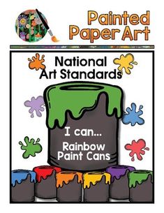 the national art standards poster for rainbow paint cans is shown in front of a white background