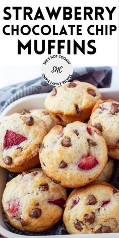 strawberries and chocolate chip muffins in a white bowl with text overlay