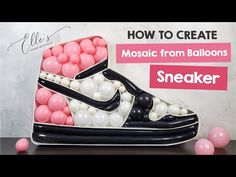 an inflatable sneaker with pink and white balls on the bottom is featured for how to create music from balloons