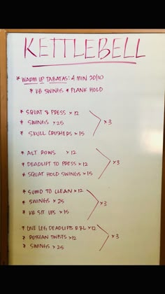 a white board with writing on it that says kettlebell