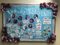 a bulletin board with flowers on it that says woman's history month and many other things