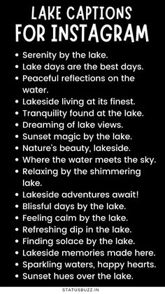 a black and white poster with the words lake captions for instagramm on it