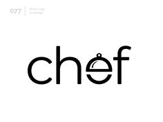 the word chef is written in black and white with an image of a clochet on