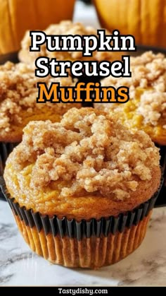 pumpkin streusel muffins on a plate with the words, pumpkin streusel muffins