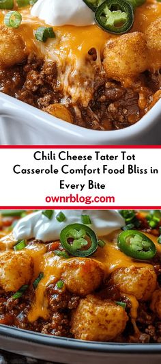 chili cheese tater tot casserole comfort food bliss in every bite