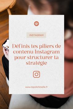 Définis tes piliers de contenu Instagram pour structurer ta stratégie Social Media, Media, Tes