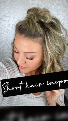 Instagram Half High Ponytail, Beach Hair Styles, Ashley Erickson, Short Hair Updo Easy, Hair Design Ideas, Bun For Short Hair, Messy Bun For Short Hair, Hair With Straightener, Short Layer