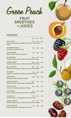 the menu for green peach fruit smoothies and juices is shown in this image