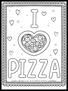 i love pizza coloring page with hearts and buttons in the shape of a heart,