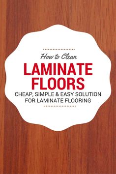 how to clean laminate floors with simple and easy solution for laminate flooring