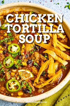 chicken tortilla soup in a bowl with the title