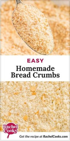 homemade bread crumbs in a white bowl with a spoon over it and the words, easy homemade bread crumbs