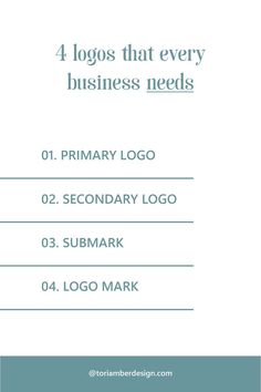 four logos that every business needs 01 primary logo 02 secondary logo 08 sub mark 04 4 logo mark